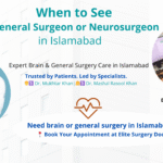 General Surgeon or Neurosurgeon in Islamabad