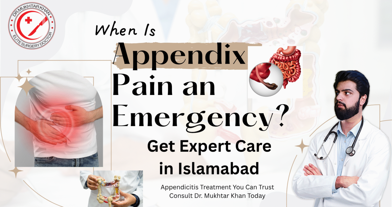 Best Doctors for Appendicitis in Islamabad