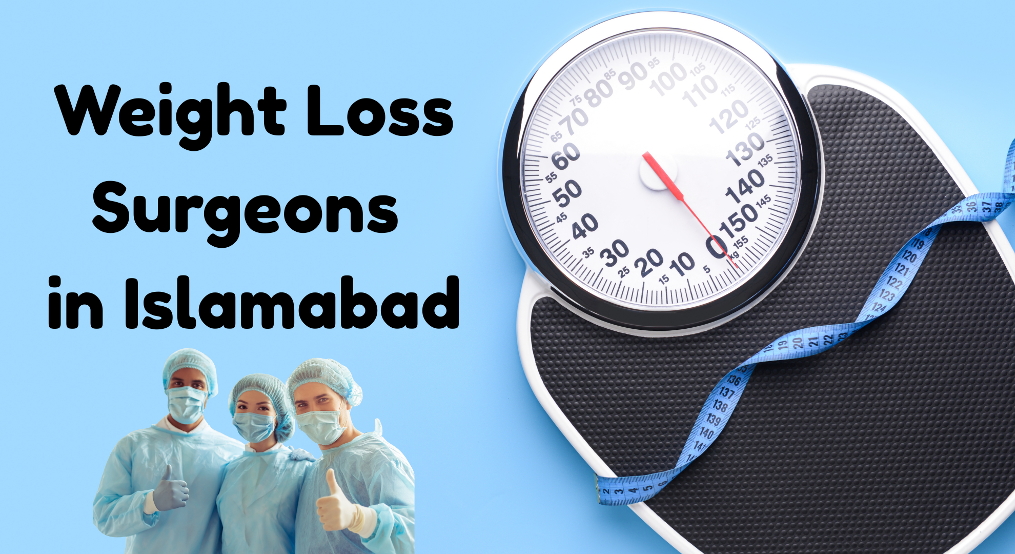 Weight Loss Surgeons in Islamabad
