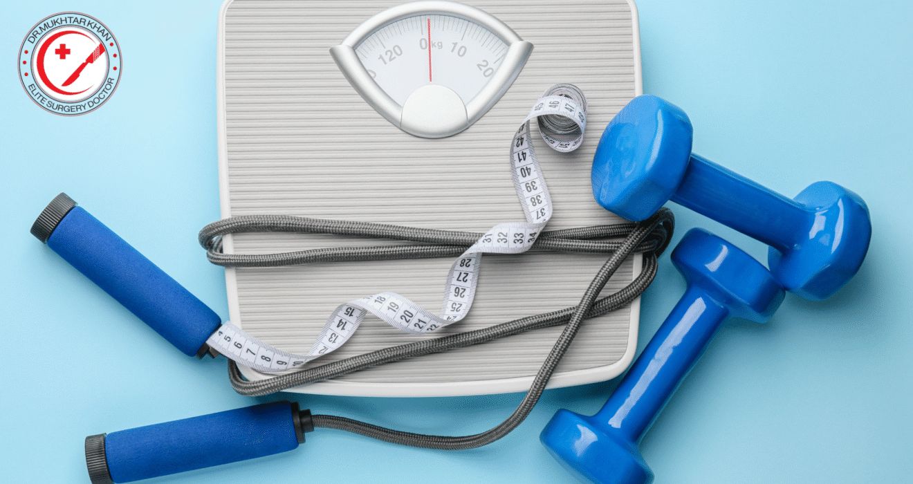 Weight Loss Tips by Dr. Mukhtar Khan – Surgeon in Islamabad